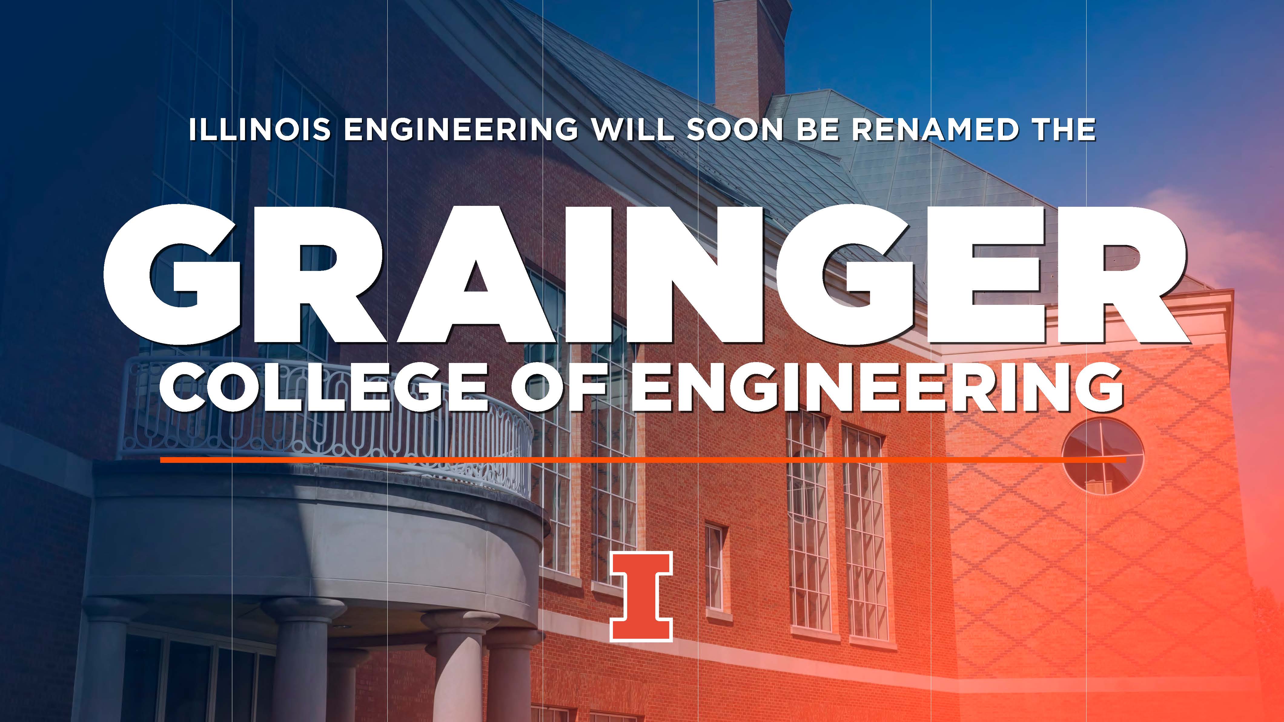 Illinois Engineering to be renamed The Grainger College of Engineering